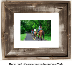 horse trail rides near me in Greene, New York